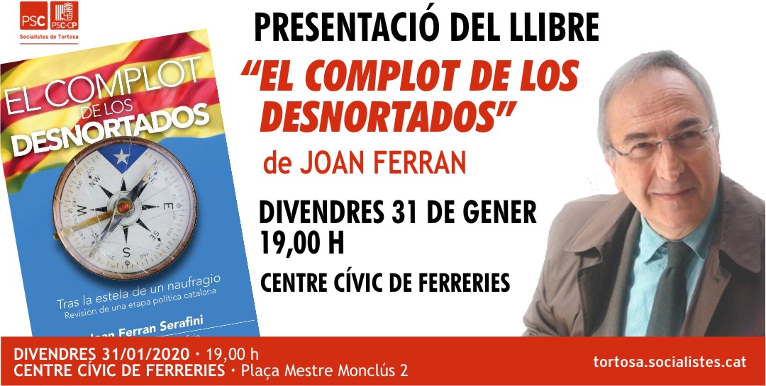 Presentació del llibre “El complot de los desnortados” de Joan Ferran