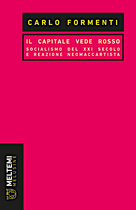 Il Capitale vede Rosso – Fromenti, M.  (Ed. Melteni 2020)
