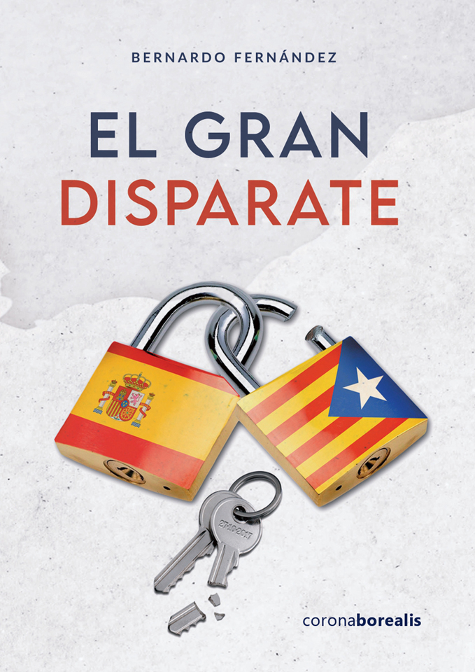 "El gran disparate", de Bernardo Fernández