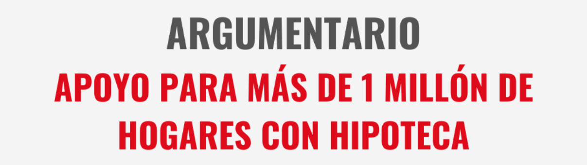 Apoyo para más de 1 millón de hogares con hipoteca