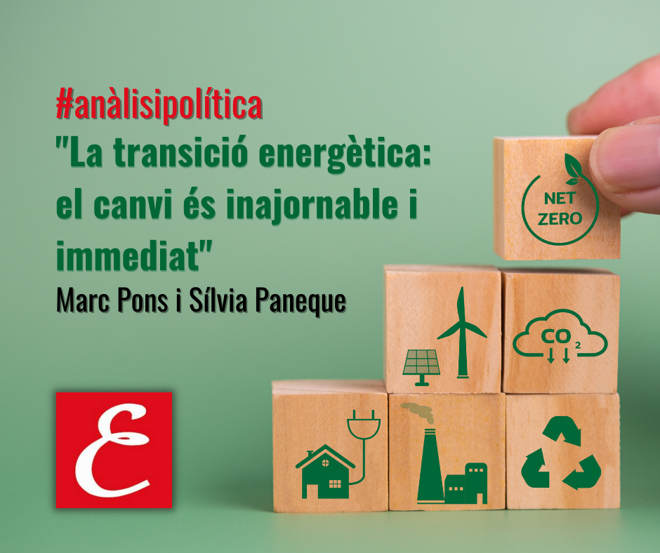 "La transició energètica: el canvi és inajornable i immediat"