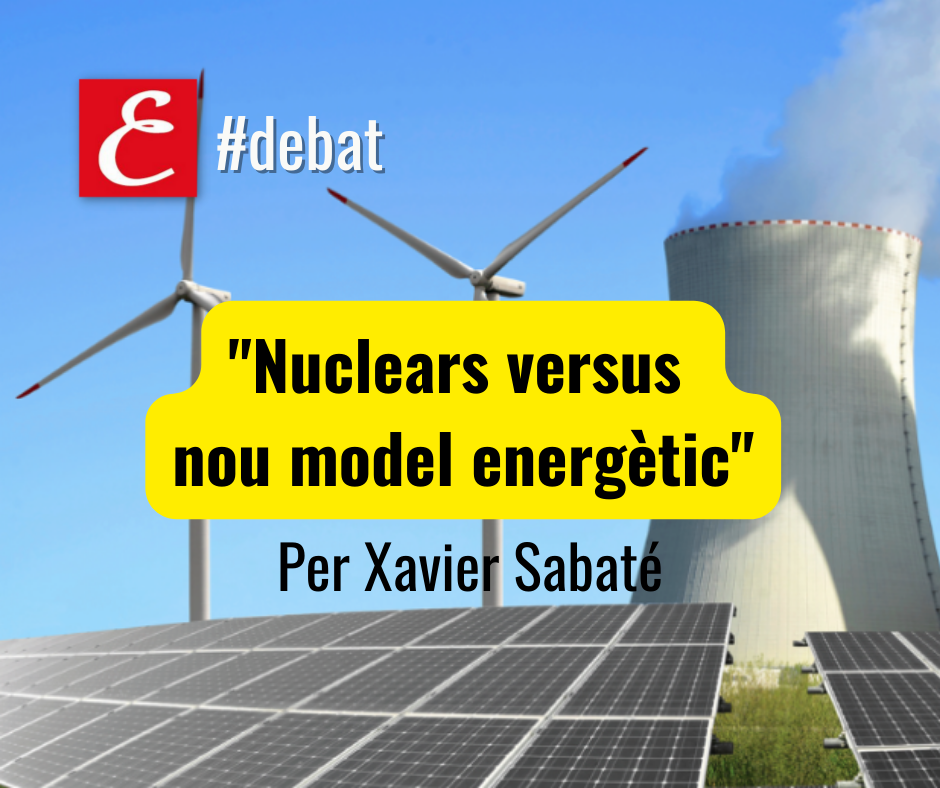 "Nuclears versus nou model energètic"