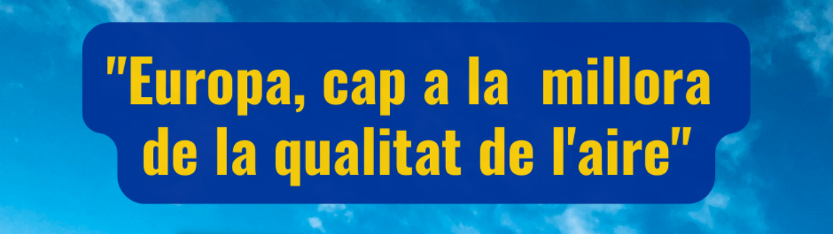 "Europa cap a la millora de la qualitat de l'aire"