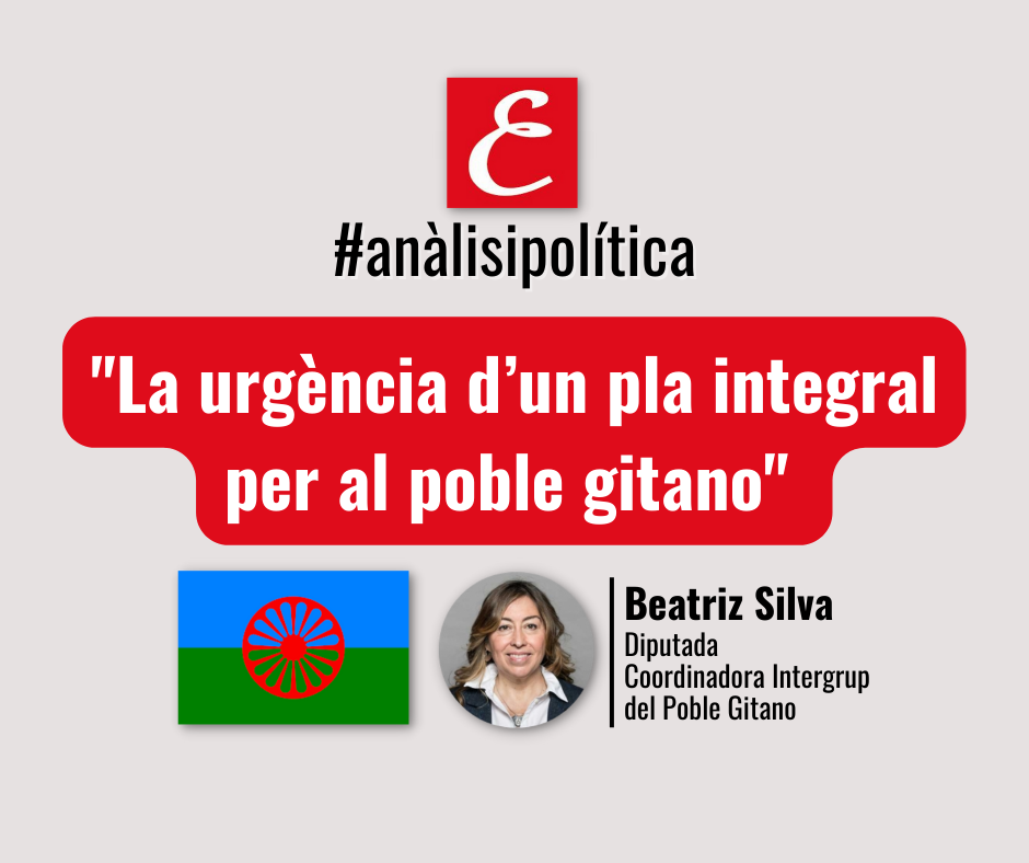 "La urgència d’un pla integral per al poble gitano". Per Beatriz Silva.