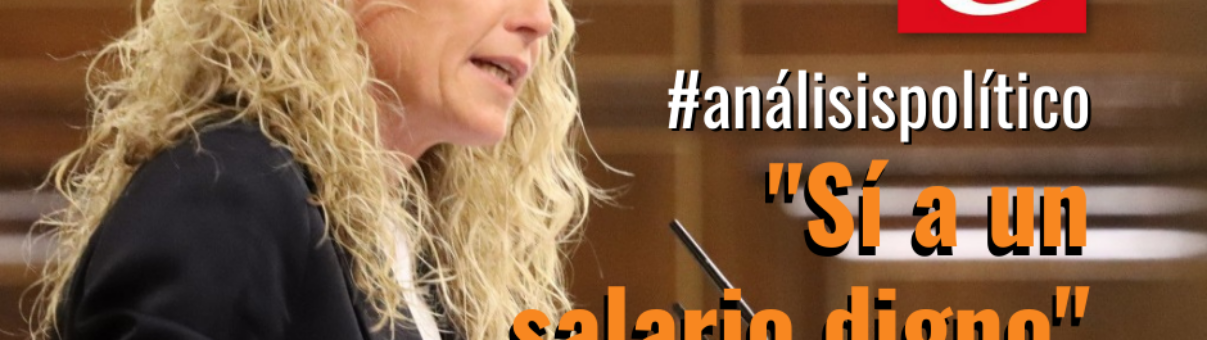"Sí a un salario digno". Por Montse Mínguez