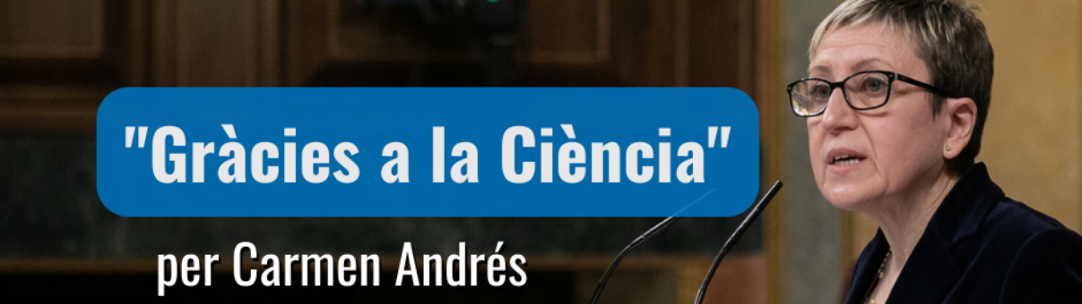 "Gràcies a la Ciència"
