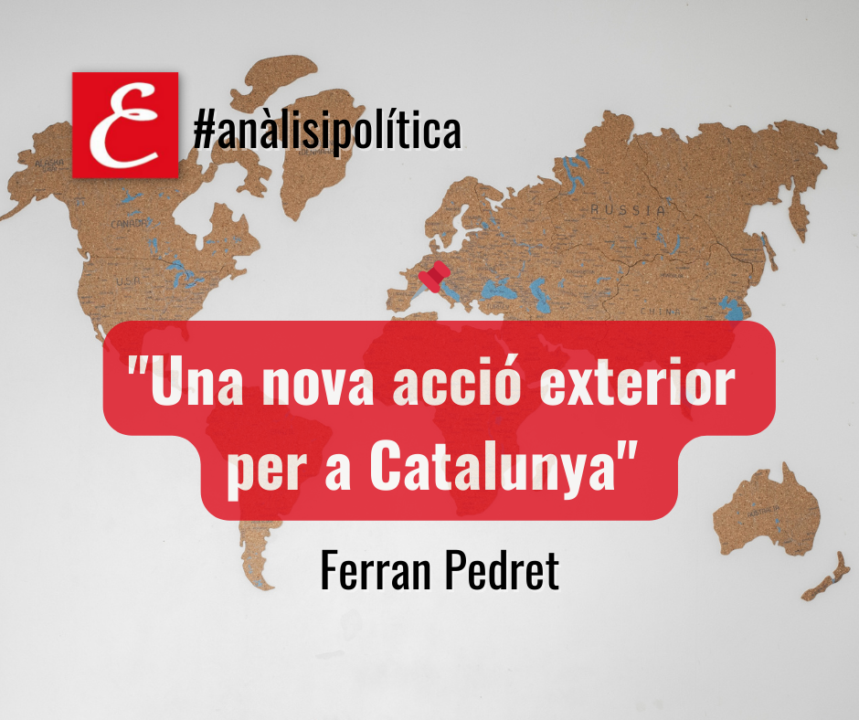 "Una nova acció exterior per a Catalunya"