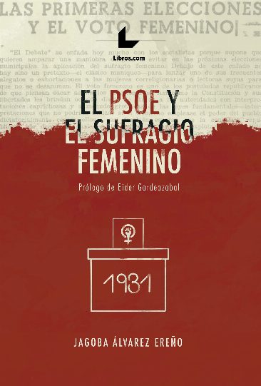 "El PSOE y el sufragio femenino"