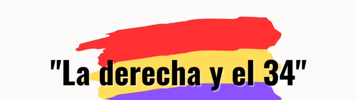 "La derecha y el 34"