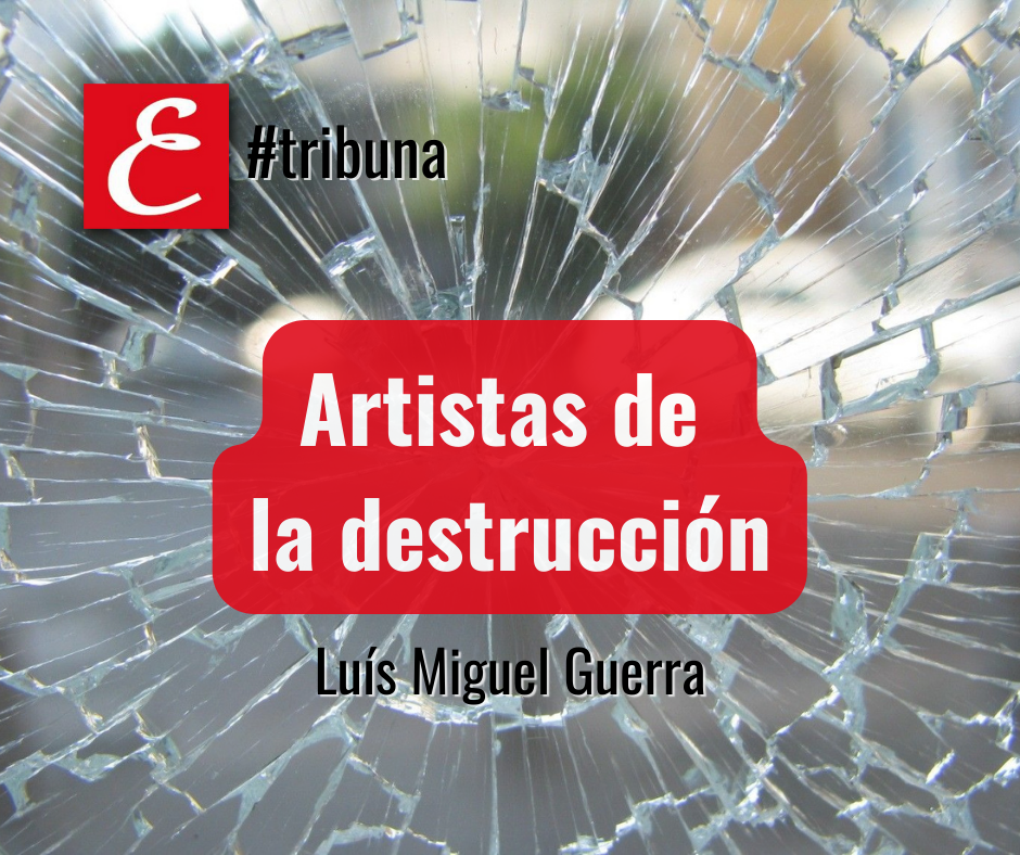 "Artistas de la destrucción"