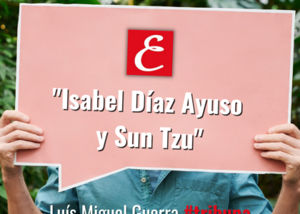 "Isabel Díaz Ayuso y Sun Tzu"