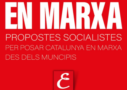 Propostes socialistes per posar Catalunya en marxa des dels municipis