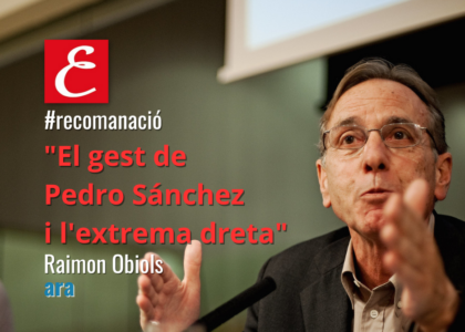 "El gesto de Pedro Sánchez y la extrema derecha"