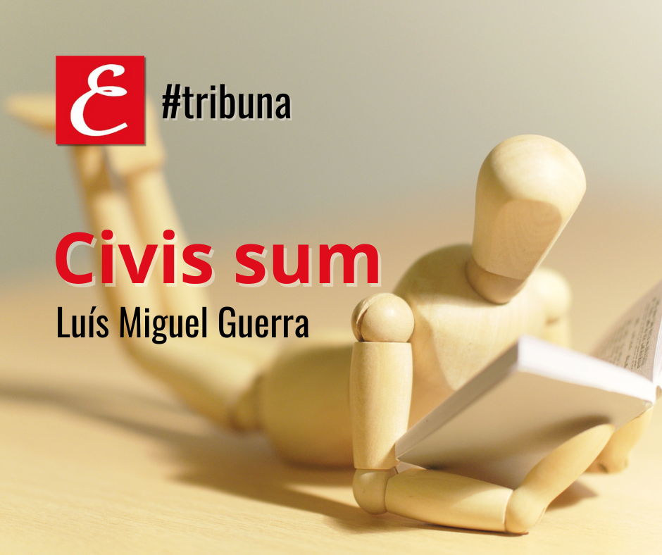 “Civis sum”. Luís Miguel Guerra