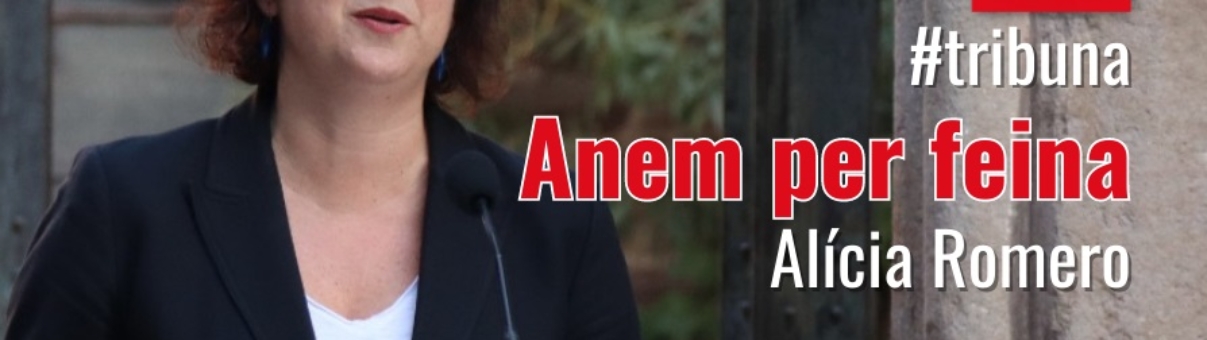 "Anem per feina". Alícia Romero.