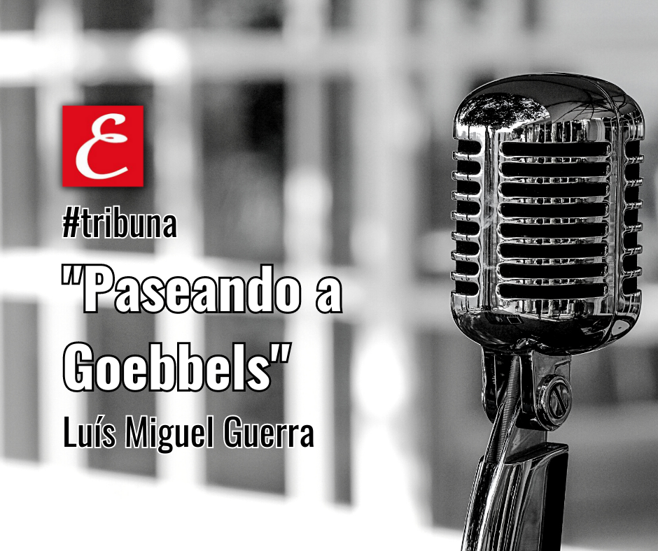 "Paseando a Goebbels". Luís Miguel Guerra.
