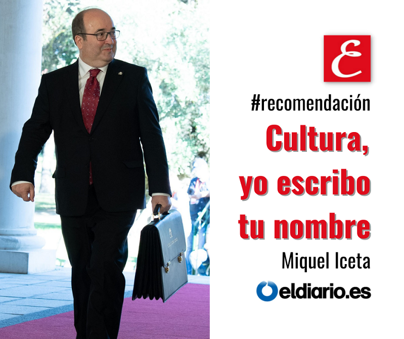 "Cultura yo escribo tu nombre". Miquel Iceta.