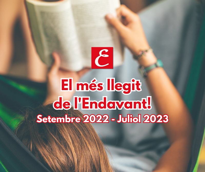 El més llegit de l'Endavant! Setembre 2022 - Juliol 2023.