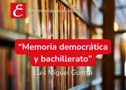 "Memoria democrática y bachillerato"