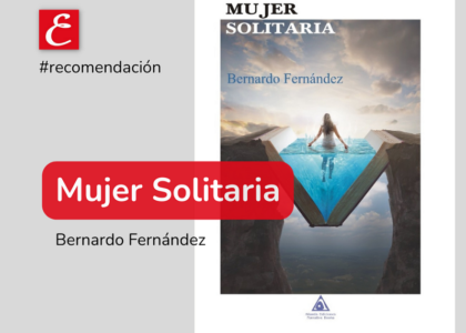 "Mujer solitaria". Bernardo Fernández. (Atlantis Ediciones).