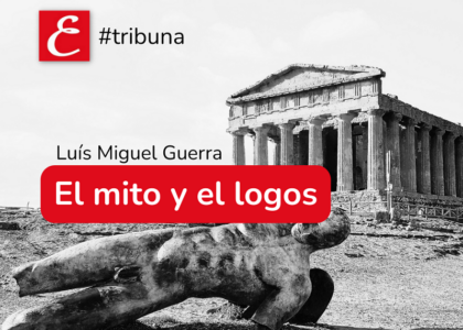 "El mito y el logos". Luís Miguel Guerra.