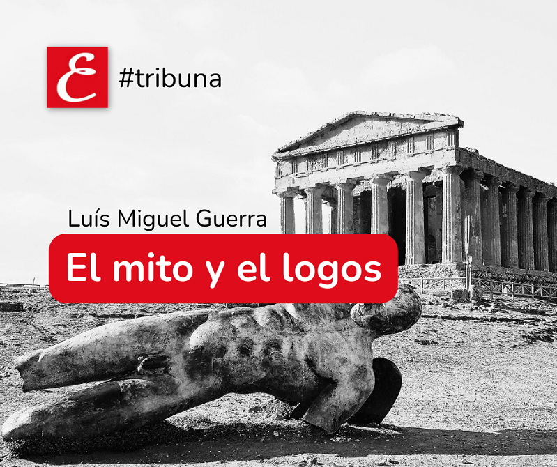 “El mito y el logos”. Luís Miguel Guerra.