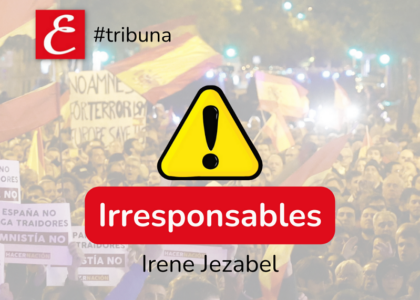 "Irresponsables". Irene Jezabel.