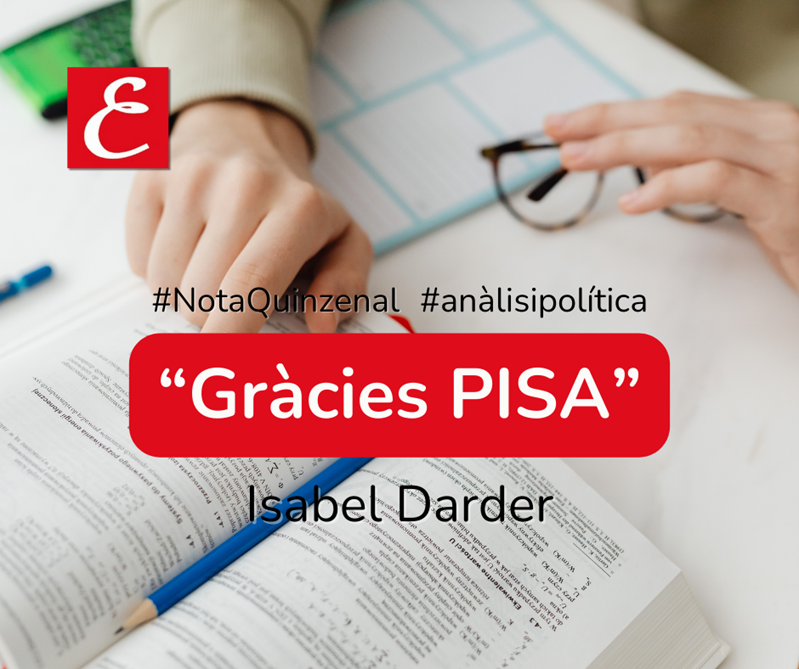Nota Quinzenal. "Gràcies PISA". Isabel Darder.