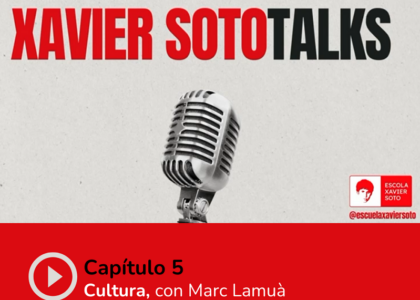 XAVIER SOTO TALKS: "#5 Cultura, cono Marco Lamuà".