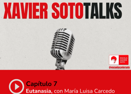 XAVIER SOTO TALKS: "#7 Eutanasia con María Luisa Carcedo".