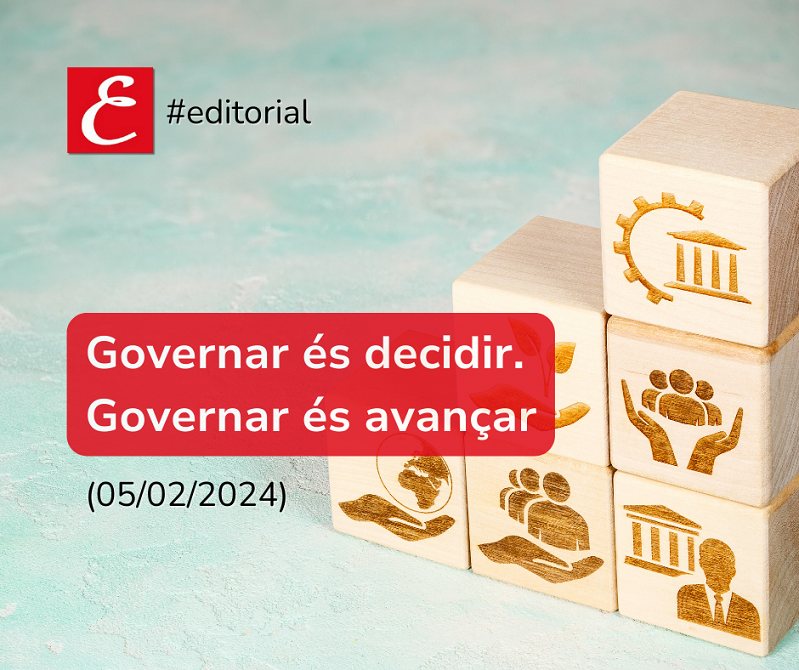 Governar és decidir. Governar és avançar (05/02/2024).